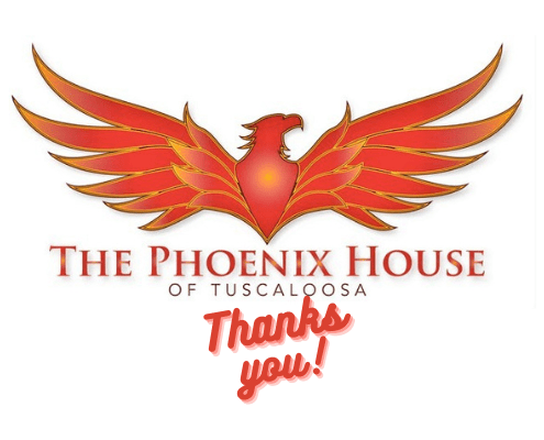 The Phoenix House of Tuscaloosa Thanks You